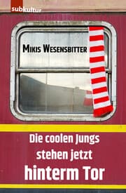 Cover von Die coolen Jungs stehen jetzt hinterm Tor