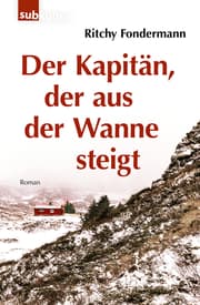 Cover von Der Kapitän, der aus der Wanne steigt