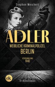 Cover von Adler, Weibliche Kriminalpolizei, Berlin