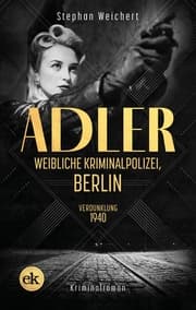 Cover von Adler, Weibliche Kriminalpolizei, Berlin