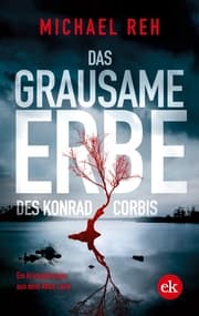 Cover von Das grausame Erbe des Konrad Corbis