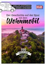 Cover von Stellplatzführer Burgen & Schlösser