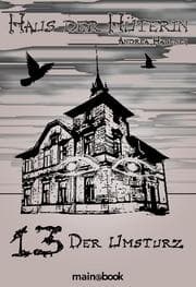 Cover von Haus der Hüterin: Band 13 - Der Umsturz