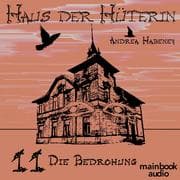 Cover von Haus der Hüterin: Die Bedrohung