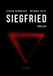 Cover von Siegfried: Polit-Thriller