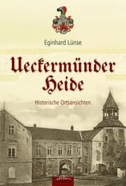 Cover von Ueckermünder Heide - Historische Ortsansichten