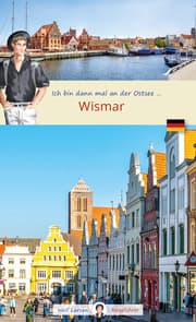 Cover von Ich bin dann mal an der Ostsee ... Wismar