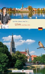 Cover von Ich bin dann mal an der Donau ... Ulm und Umgebung