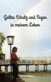 Cover von Gottes Schutz und Segen in meinem Leben