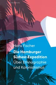 Cover von Die Hamburger Südsee-Expedition