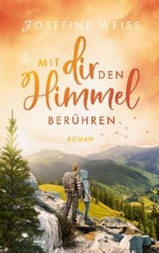Cover von Mit dir den Himmel berühren