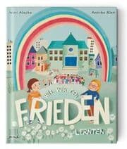 Cover von Wie wir den Frieden lernten