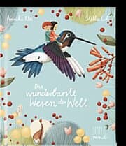 Cover von Das wunderbarste Wesen der Welt