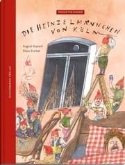 Cover von Die Heinzelmännchen von Köln