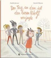 Cover von Der Tag, an dem ich den bösen Wolf verjagte
