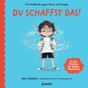 Cover von Ein Handbuch gegen Stress und Sorgen: Du schaffst das!