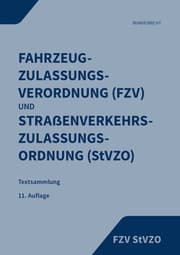 Cover von Fahrzeug-Zulassungsverordnung (FZV) und Straßenverkehrs-Zulassungs-Ordnung