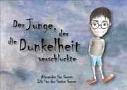 Cover von Der Junge, der die Dunkelheit verschluckte