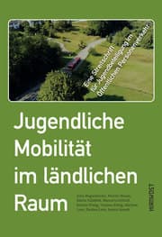 Cover von Jugendliche Mobilität im ländlichen Raum