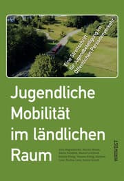 Cover von Jugendliche Mobilität im ländlichen Raum