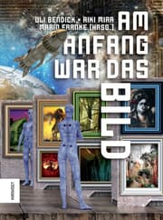 Cover von Am Anfang war das Bild