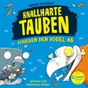 Cover von Knallharte Tauben schießen den Vogel ab (Band 3)