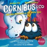 Cover von Luzifer junior präsentiert: Cornibus & Co. 4 - Wie das Keinhorn in die Hölle kam