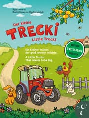 Cover von Der kleine Trecki - Ein kleiner Traktor, der groß werden möchte/Little Trecki - A Little Tractor That Wants to be Big
