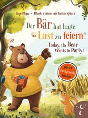 Cover von Der Bär hat heute Lust zu feiern/Today, The Bear Wants to Party