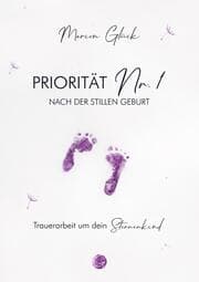 Cover von Priorität Nr. 1 nach der stillen Geburt
