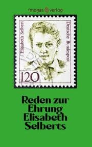 Cover von Reden zur Ehrung Elisabeth Selberts