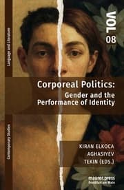 Cover von Corporeal Politics: Gender and the Performance of Identity