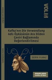 Cover von Kafkanin Die Verwandlung Adli Öyküsünün Ara Dilden Çeviri Baglaminda Degerlendirilmesi