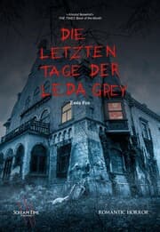 Cover von Die letzten Tage der Leda Grey