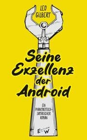 Cover von Seine Exzellenz der Android