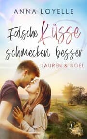 Cover von Falsche Küsse schmecken besser