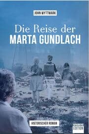 Cover von Die Reise der Marta Gundlach