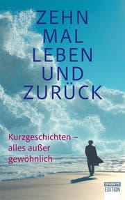 Cover von Zehn Mal Leben und zurück