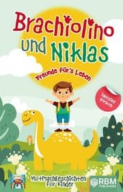 Cover von Brachiolino und Niklas - Freunde fürs Leben