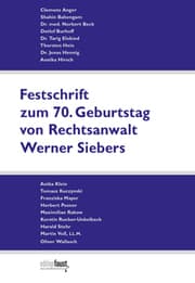 Cover von Festschrift zum 70. Geburtstag von Rechtsanwalt Werner Siebers