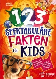 Cover von 123 spektakuläre Fakten für Kids