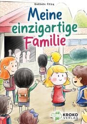 Cover von Meine einzigartige Familie