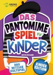 Cover von Das Pantomime Spiel für Kinder