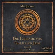 Cover von Die Legende von Gold und Jade 3: Tag und Nacht