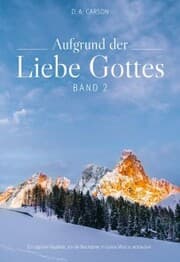 Cover von Aufgrund der Liebe Gottes 2