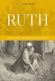 Cover von Ruth: Sex, Rassismus und die Souveränität Gottes