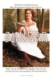 Cover von Zunderschwamm, das neue Heilmittel gegen COVID-19, Long-COVID und andere Erkrankungen?