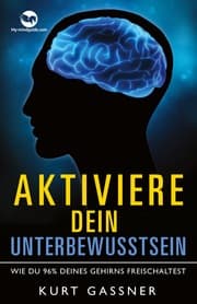 Cover von Aktiviere dein Unterbewusstsein