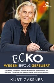 Cover von Ecko Wegen Erfolg Gefeuert