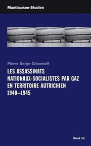 Cover von Les Assassinats Nationaux-Socialistes par Gaz en Territoire Autrichien 1940 - 1945